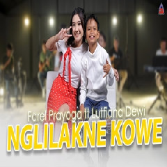 Download Mp3 Farel Prayoga - Nglilakne Kowe Ft Lutfiana Dewi