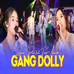 Download Lagu Lutfiana Dewi - Gang Dolly Ft Fire Amanda Terbaru