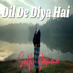 Download Mp3 Selfi Yamma - Dil De Diya Hai Cover India