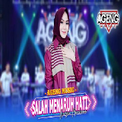 Download Mp3 Nazia Marwiana - Salah Menaruh Hati Ft Ageng Music