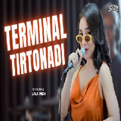 Download Mp3 Lala Widy - Terminal Tirtonadi Ft 3 Pemuda Berbahaya