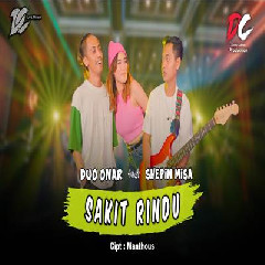 Download Mp3 Shepin Misa - Sakit Rindu Feat Duo Onar DC Musik