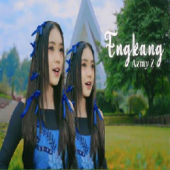 Download Mp3 Azmy Z - Engkang