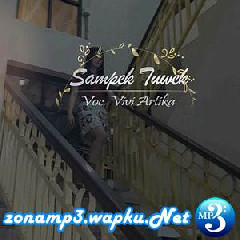 Download Mp3 Vivi Artika - Sampek Tuwek