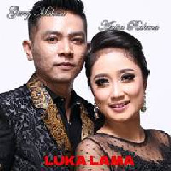 Anisa Rahma - Luka Lama Feat Gerry Mahesa