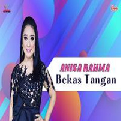 Anisa Rahma - Bekas Tangan