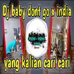 Download Mp3 Mbon Mbon Remix - Dj Baby Dont Go X India Viral