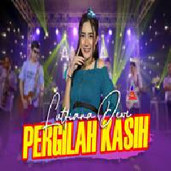 Download Lagu Lutfiana Dewi - Pergilah Kasih Terbaru